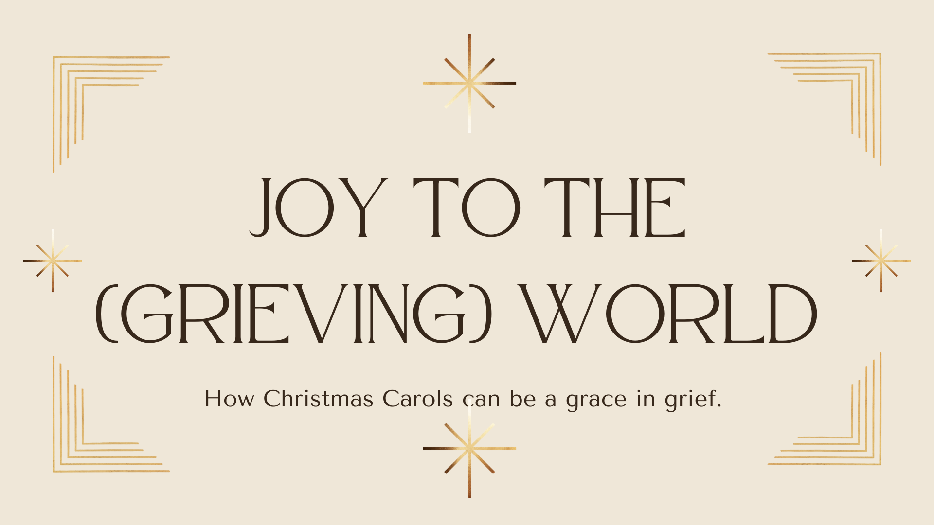 Joy_to_the_Grieving_World.png