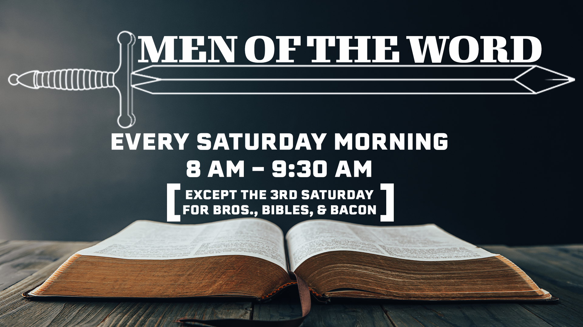 Men of the Word | Brothers, Bibles, & Bacon